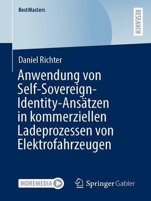 cover image of Anwendung von Self-Sovereign-Identity-Ansätzen in kommerziellen Ladeprozessen von Elektrofahrzeugen
